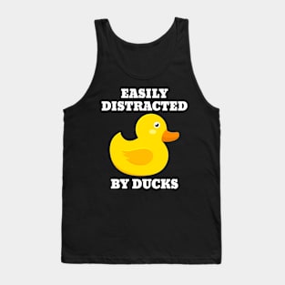 Easily Distracted By Ducks Tank Top